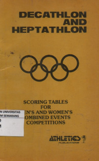 Decathlon And Heptathlon: Scoring Tables For Men's And Women's Combined Events Competitions