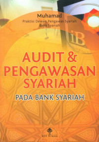 Audit & Pengawasan Syariah Pada Bank Syariah