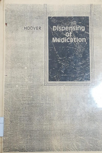 Dispensing of Medication