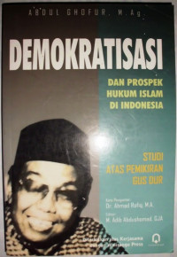 Demokratisasi dan Prospek Hukum Islam Di Indonesia