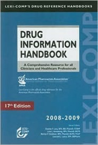 Drug Information Handbook: a Comprehensive Resource for all Clinicians and Healthcare Professionals
