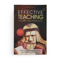 Effective Teaching: Theory And Practice