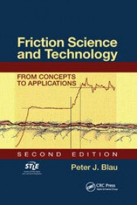 Friction Science And Technology From Concepts To Applications
