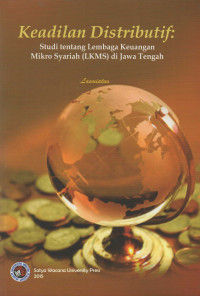 Keadilan Distributif : Studi tentang Lembaga Keuangan Mikro Syariah (LKMS) di Jawa Tengah