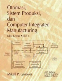 Otomasi, Sistem Produksi, Dan Computer-Integrated Manufacturing
