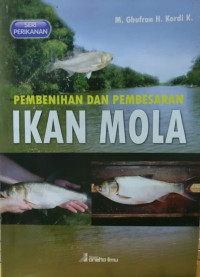 Pembenihan Dan Pembesaran Ikan Mola