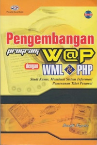 Pengembangan Program W@P dengan WML & PHP
