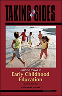 Taking Sides Clashing Views In Early Childhood Education
