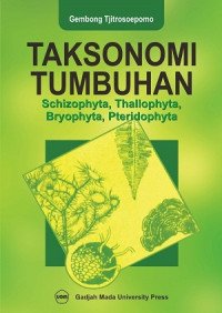 Taksonomi Tumbuhan Schizophyta, Thallophyta, Bryophyta, Pteridophyta