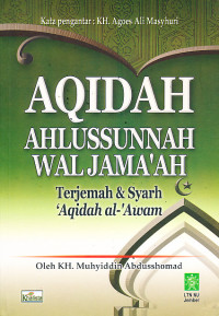 Aqidah Ahlussunnah Wal Jam'ah (Terjemah & Syarh Aqidah al-Awam