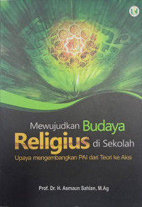 Mewujudkan Budaya Religius di Sekolah