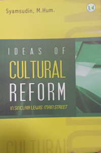 Ideas of Cultural Reform in Sinclair Lewis' Main Street