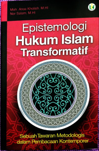 Epistemologi Hukum Islam Transformatif