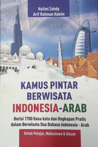 Kamus Pintar Berwisata Indonesia-Arab