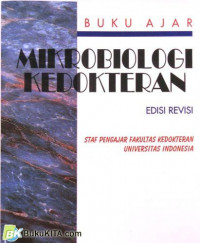 Buku Ajar Mikrobiologi Kedokteran (Edisi Revisi)