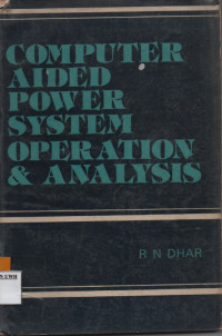 Computer Aided Power System Operation & Analysis