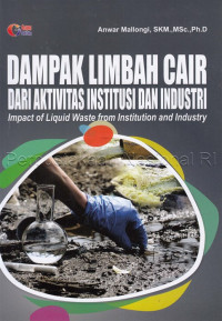 Dampak Limbah Cair dari Aktivitas Institusi dan Industri (Impact of Liquid Waste From Institution and Industry)