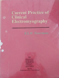 Current Practice of Clinical Electromyography