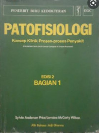 Patofisiologi (Konsep Klinik Proses-Proses Penyakit)