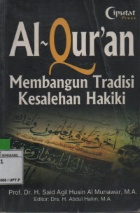 Al-Qur'an Membangun Tradisi Kesalehan Hakiki
